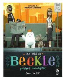 Aventurile lui Beekle, prietenul neimaginar - Dan Santat (ISBN: 9786069781128)