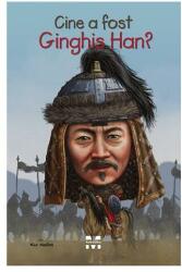 Cine a fost Ginghis Han? (ISBN: 9786069781517)
