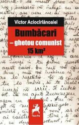Bumbacari - Victor Aciocirlanoaiei (ISBN: 9786066648660)