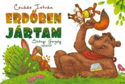 Erdőben jártam (2018)