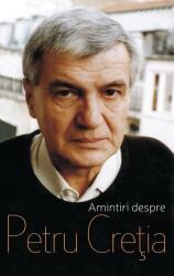 Amintiri despre Petru Cretia - Maria Gabor Samsudean (ISBN: 9786067972009)