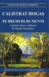 Pe drumuri de munte - Calistrat Hogas (ISBN: 9789731047317)