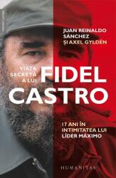 Viața secretă a lui Fidel Castro (ISBN: 9789735058340)