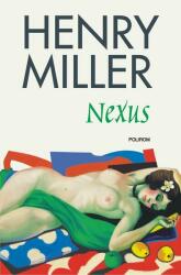 Nexus - Henry Miller (ISBN: 9789734672363)