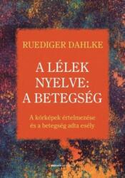 A lélek nyelve: A betegség (2018)