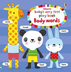 Baby's Very First Play Book Body Words - Fiona Watt (ISBN: 9781409530435)