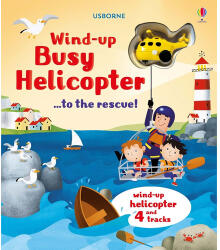 Wind-Up Busy Helicopter. . . to the Rescue! (ISBN: 9781474942775)
