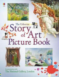 Story of Art Picture Book - Sarah Courtauld, Karine Bernadou (ISBN: 9781474938174)
