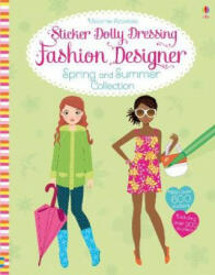 Sticker Dolly Dressing Fashion Designer Spring and Summer Collection - Fiona Watt (ISBN: 9781474935920)