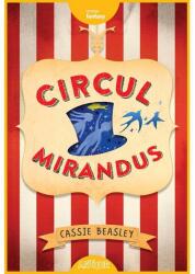 Circul Mirandus (ISBN: 9786067882407)