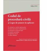 Codul de procedura civila si Legea de punere in aplicare Ed. 2018 (ISBN: 9786062710248)