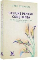 Pasiune pentru conștiență (ISBN: 9786066392051)