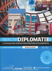 Objectif Diplomatie - Laurence Riehl, Marie-Hélene Amiot, Michel Soignet (ISBN: 9782015135359)
