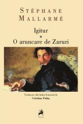 Igitur: O aruncare de Zaruri (ISBN: 9786066649179)