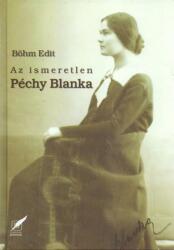 Az ismeretlen Péchy Blanka (2018)