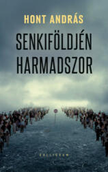 Senkiföldjén harmadszor (2018)