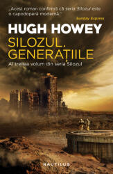 Silozul. Generațiile (ISBN: 9786064301871)