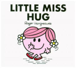 Little Miss Hug (ISBN: 9781405289252)