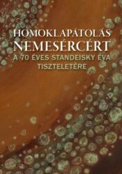 Homoklapátolás nemesércért (2018)