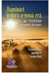Iluminari pentru o noua era - Suzanne Ward (ISBN: 9786066392358)