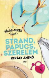Strand, papucs, szerelem - Rólad-Neked Könyvek (2018)