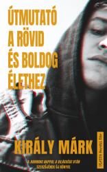 Útmutató a rövid és boldog élethez (2018)