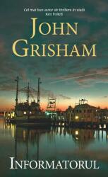 Informatorul - John Grisham (ISBN: 9786060060222)