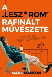 A Lesz'Rom Rafinált Művészete (2018)