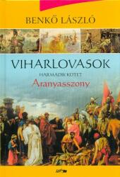 Viharlovasok 3. /Aranyasszony (ISBN: 9789632673707)