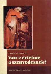 VAN-E ÉRTELME A SZENVEDÉSNEK? (ISBN: 9786155120466)