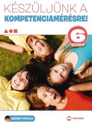 Készüljünk a kompetenciamérésre! Német nyelv 6. évfolyam (ISBN: 9789632619170)
