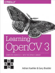 Learning OpenCV 3 - Adrian Kaehler, Gary Bradski (ISBN: 9781491937990)