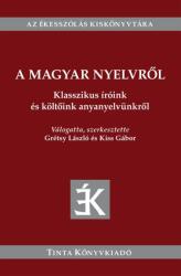 A magyar nyelvről (ISBN: 9789634091417)