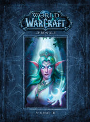 World of Warcraft: Chronicle Volume 3 (ISBN: 9781616558475)