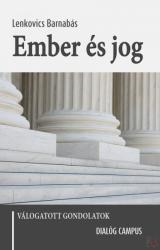 EMBER ÉS JOG - VÁLOGATOTT GONDOLATOK (ISBN: 9786155845826)