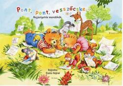 Pro Junior - Pont, pont vesszőcske. . . Rajzolgatós mondókák (ISBN: 5999033932622)
