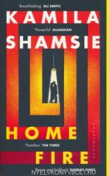 Home Fire - Kamila Shamsie (ISBN: 9781408886793)