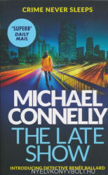 Michael Connelly: Michael Connelly: The Late Show (ISBN: 9781409147558)