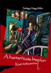 A bazsarózsás lampion (ISBN: 9786155814181)