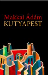 Kutyapest (ISBN: 9786155814204)