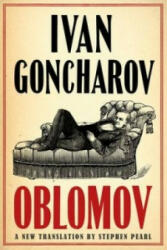 Oblomov: New Translation - Ivan Goncharov (ISBN: 9781847493446)