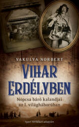 Vihar Erdélyben (ISBN: 9789634264620)