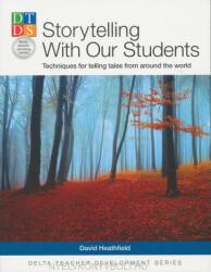 Storytelling With Our Students - David Heathfield (ISBN: 9783125013544)