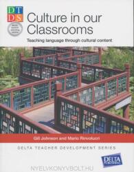 Culture in Our Classrooms: Teaching Language through cultural content (ISBN: 9783125013643)