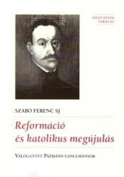 Reformáció és katolikus megújulás (ISBN: 9789632777283)