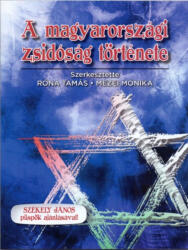 A MAGYARORSZÁGI ZSIDÓSÁG TÖRTÉNETE (ISBN: 9789632777153)