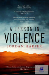 A Lesson In Violence (ISBN: 9781471158971)