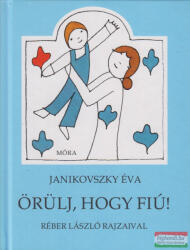 Örülj, hogy fiú! (2015)