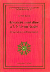 Helyesírási munkafüzet a 7. évfolyam részére (2018)