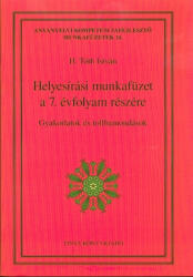 Helyesírási munkafüzet a 7. évfolyam részére (2018)